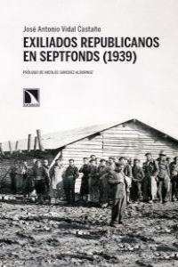 EXILIADOS REPUBLICANOS en Septfonds (1939): portada