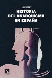 Historia del anarquismo en Espaa: portada