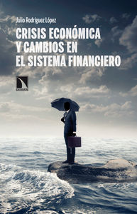 Crisis econmica y cambios en el sistema financiero: portada