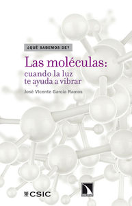 Las molculas: cuando la luz te ayuda a vibrar: portada