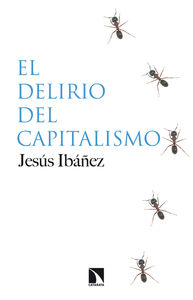 EL DELIRIO DEL CAPITALISMO: portada