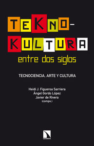 Teknokultura entre dos siglos: portada