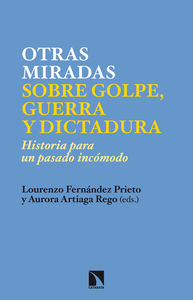 Otras miradas sobre golpe, guerra y dictadura: portada