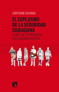 El espejismo de la seguridad ciudadana: portada