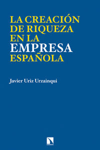 LA CREACIN DE RIQUEZA EN LA EMPRESA ESPAOLA: portada