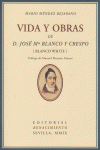 VIDA Y OBRAS DE D. JOS MARA BLANCO Y CRESPO (BLANCO WHITE): portada