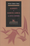 ALBERTI Y GARCA LORCA, LA DIFCIL COMPAA: portada