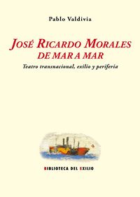 JOSé RICARDO MORALES DE MAR A MAR: portada
