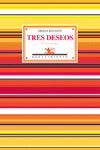 TRES DESEOS (2ED): portada