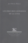 LOS OBSCUROS LEOPARDOS DE LA LUNA: portada