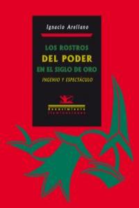 LOS ROSTROS DEL PODER EN EL SIGLO DE ORO: INGENIO Y ESPECTC: portada