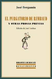 El purgatorio de Rimbaud y otras prosas previas: portada