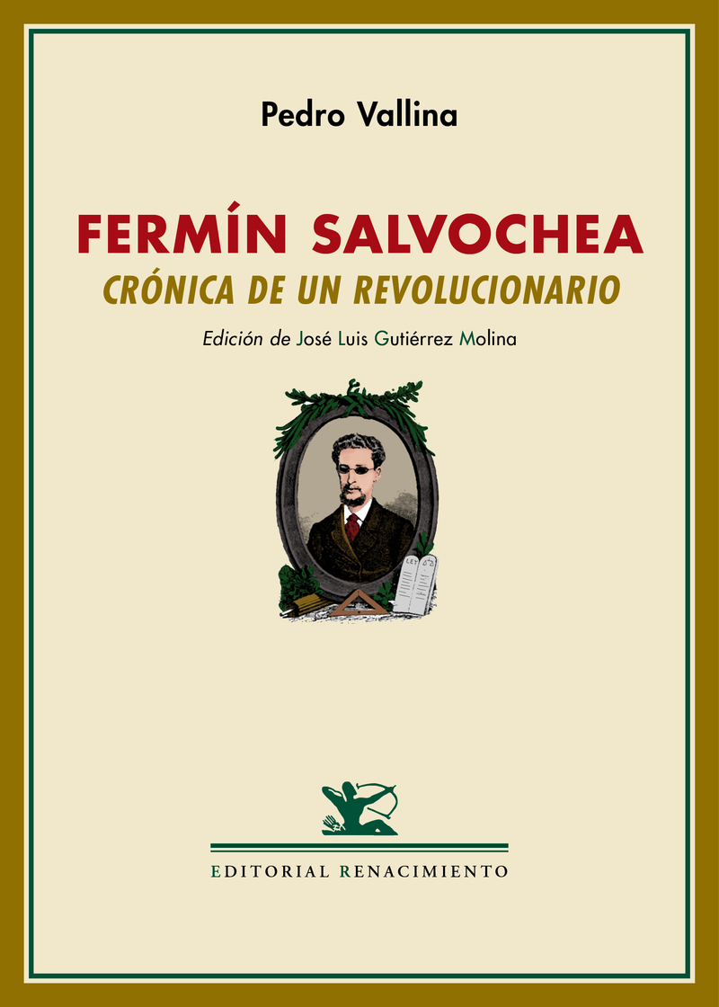 Fermn Salvochea. Crnica de un revolucionario: portada