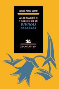 Alienación y redención en Divinas palabras: portada