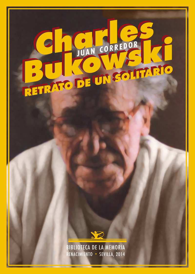 Charles Bukowski. Retrato de un solitario: portada