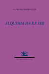 Alquimia ha de ser: portada