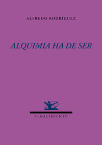 Alquimia ha de ser: portada