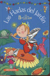 HADAS DEL JARDIN BRILLAN,LAS  3: portada