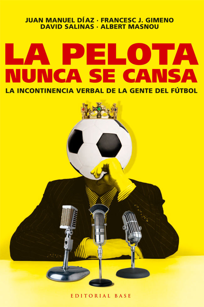 LA PELOTA NUNCA SE CANSA: portada