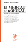 El mercat no té moral: portada