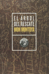 MON MONTOYA. EL RBOL DEL RESCATE: portada