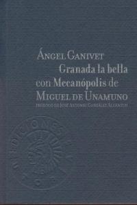 GRANADA LA BELLA CON MECANOPOLIS DE MIGUEL DE UNAMUNO: portada