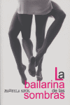 BAILARINA DE LAS SOMBRAS,LA: portada