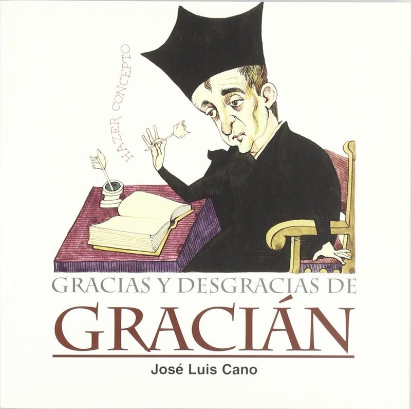 GRACIAS Y DESGRACIAS DE GRACIAN: portada