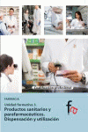 PRODUCTOS SANITARIOS Y PARAFARMACÉUTICOS. DISPENSIÓN Y UTILI: portada