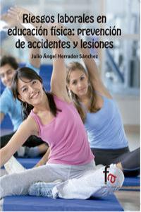 RIESGOS LABORALES EN EDUCACIÓN FÍSICA:PREVENCIÓN DE ACCIDENT: portada