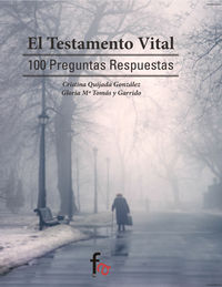 EL TESTAMENTO VITAL.100 PREGUNTAS RESPUESTAS: portada