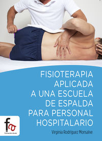 FISIOTERAPIA APLICADA A UNA ESCUELA DE ESPALDA PARA PERSONAL: portada