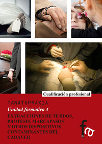 EXTRACCIONES DE TEJIDOS, PRÓTESIS, MARCAPASOS Y OTROS DISPOS: portada