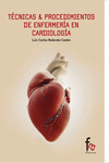 TÉCNICAS & PROCEDIMIENTOS DE ENFERMERÍA EN CARDIOLOGÍA: portada