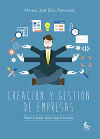 CREACIÓN Y GESTIÓN DE EMPRESAS.PASO A PASO PARA QUE FUNCIONE: portada