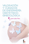 VALORACIÓN Y CUIDADOS DE ENFERMERÍA OBSTÉTRICO-GINECOLÓGICA: portada