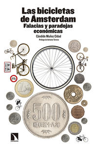 Las bicicletas de Ámsterdam. Falacias y paradojas económicas: portada