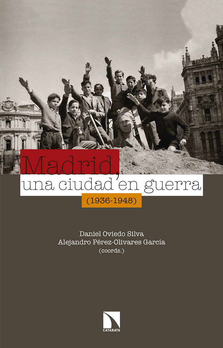 Madrid, una ciudad en guerra (1936-1948): portada