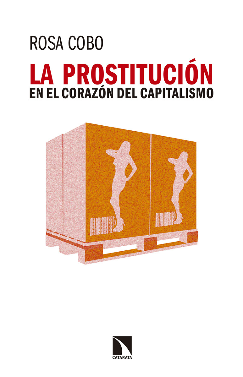 La prostitucin en el corazn del capitalismo: portada