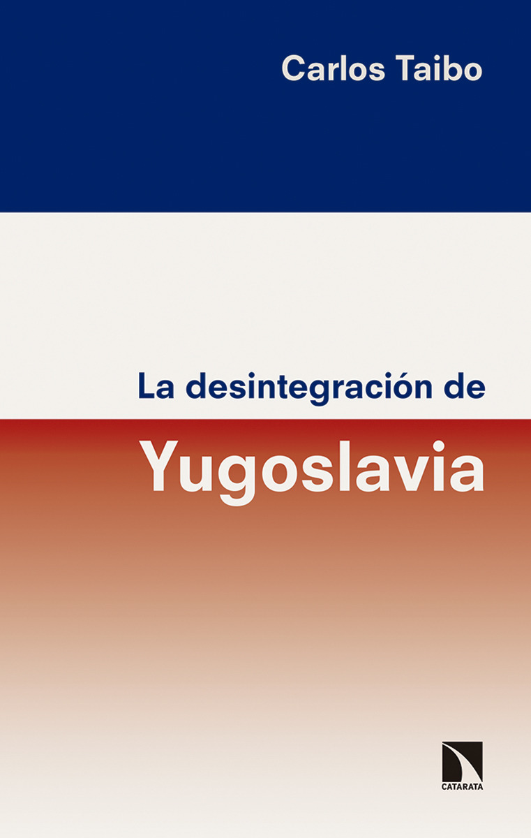 La desintegración de Yugoslavia: portada
