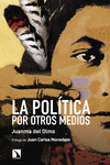 La política por otros medios: portada