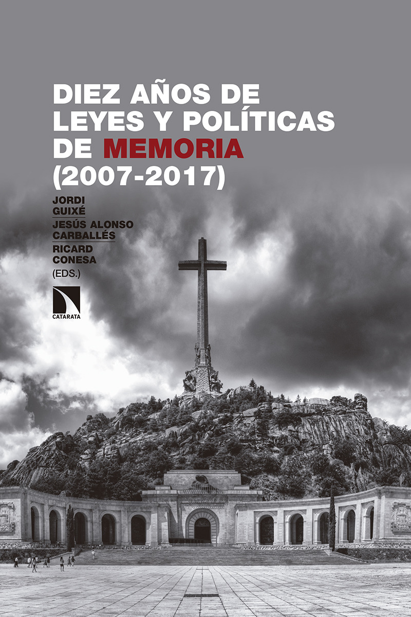 Diez aos de leyes y polticas de memoria (2007-2017): portada