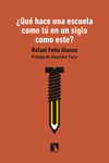 ¿Qué hace una escuela como tú en un siglo como este?: portada