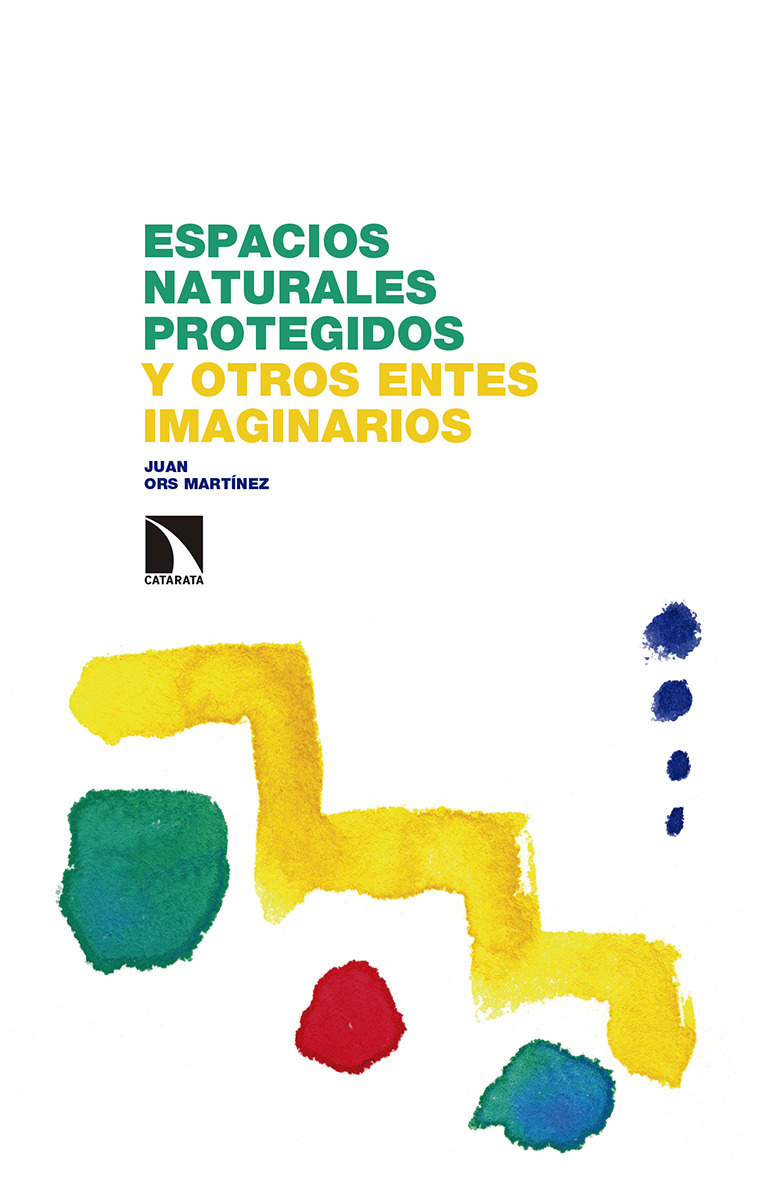 Espacios naturales protegidos y otros entes imaginarios: portada