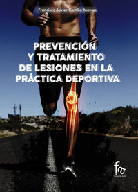 PREVENCIÓN Y TRATAMIENTO DE LESIONES EN LA PRÁCTICA DEPORTIV: portada