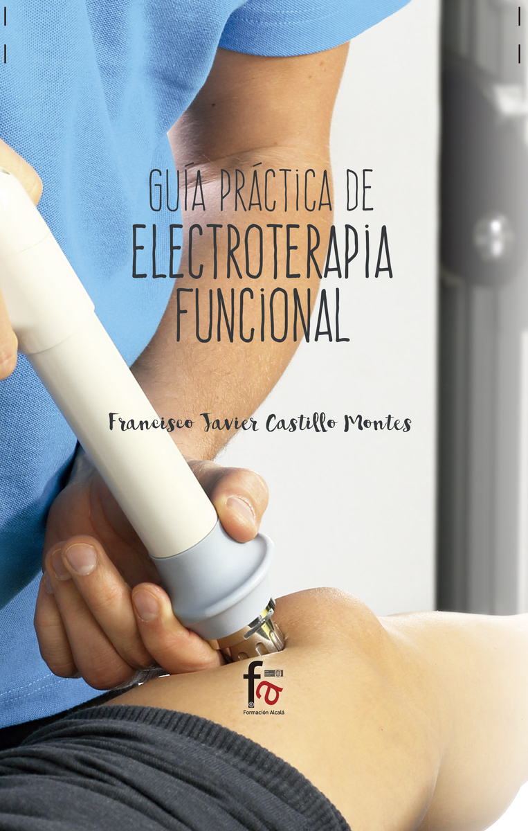 GUÍA PRÁCTICA DE ELECTROTERAPIA FUNCIONAL: portada