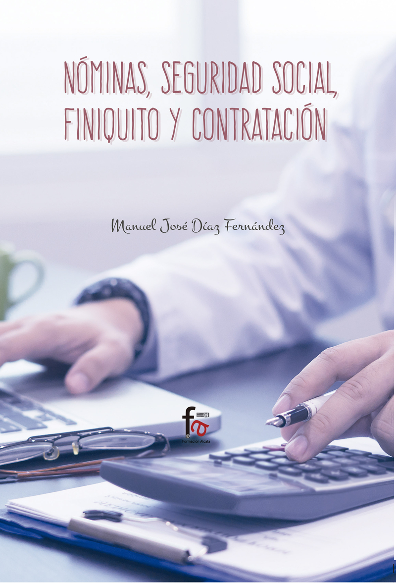 Nóminas, seguridad social, finiquito y contratación: portada
