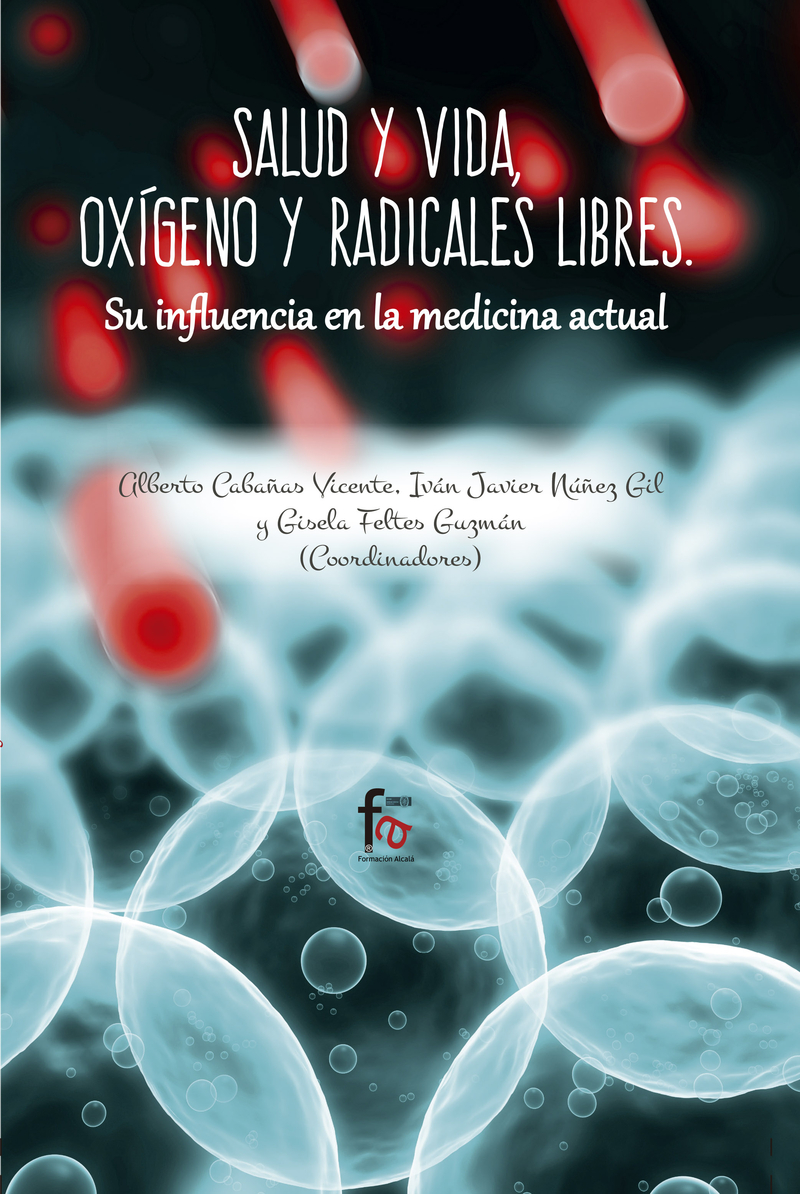 SALUD Y VIDA, OXÍGENO Y RADICALES LIBRES.: portada