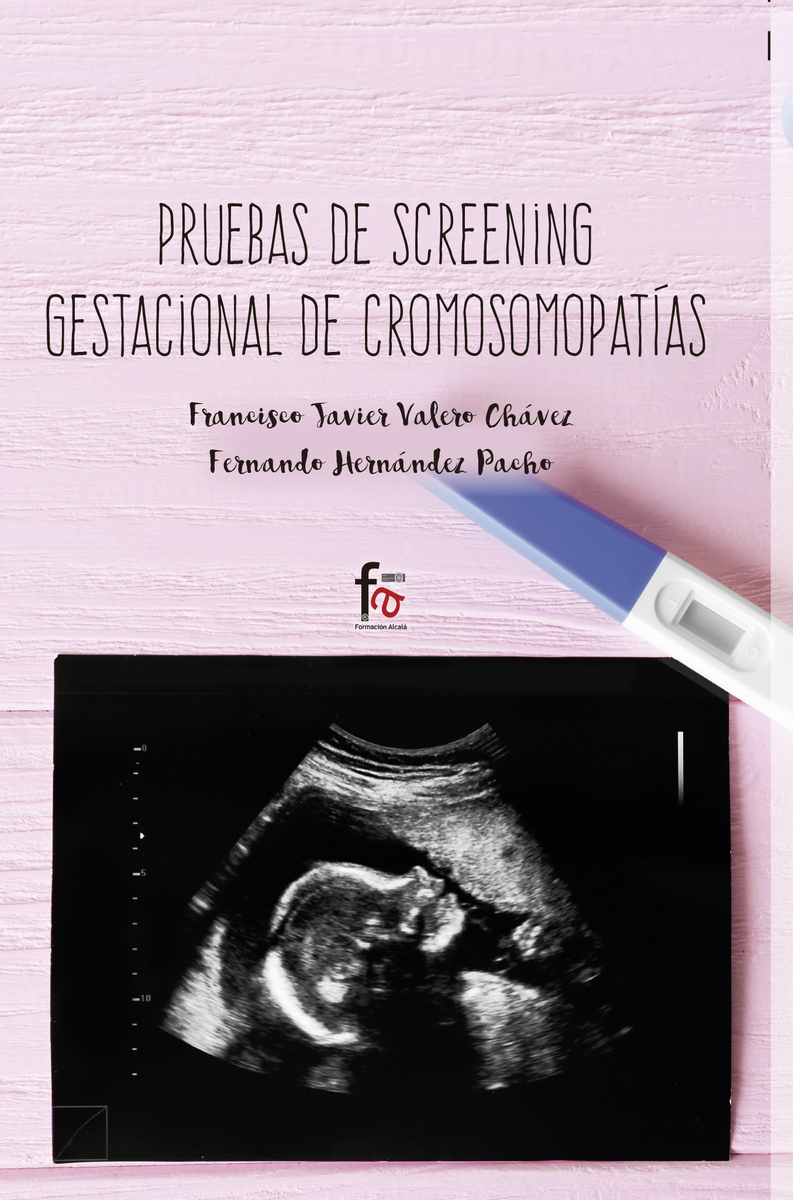 PRUEBAS DE SCREENING GESTACIONAL DE CROMOSOMOPATÍAS: portada