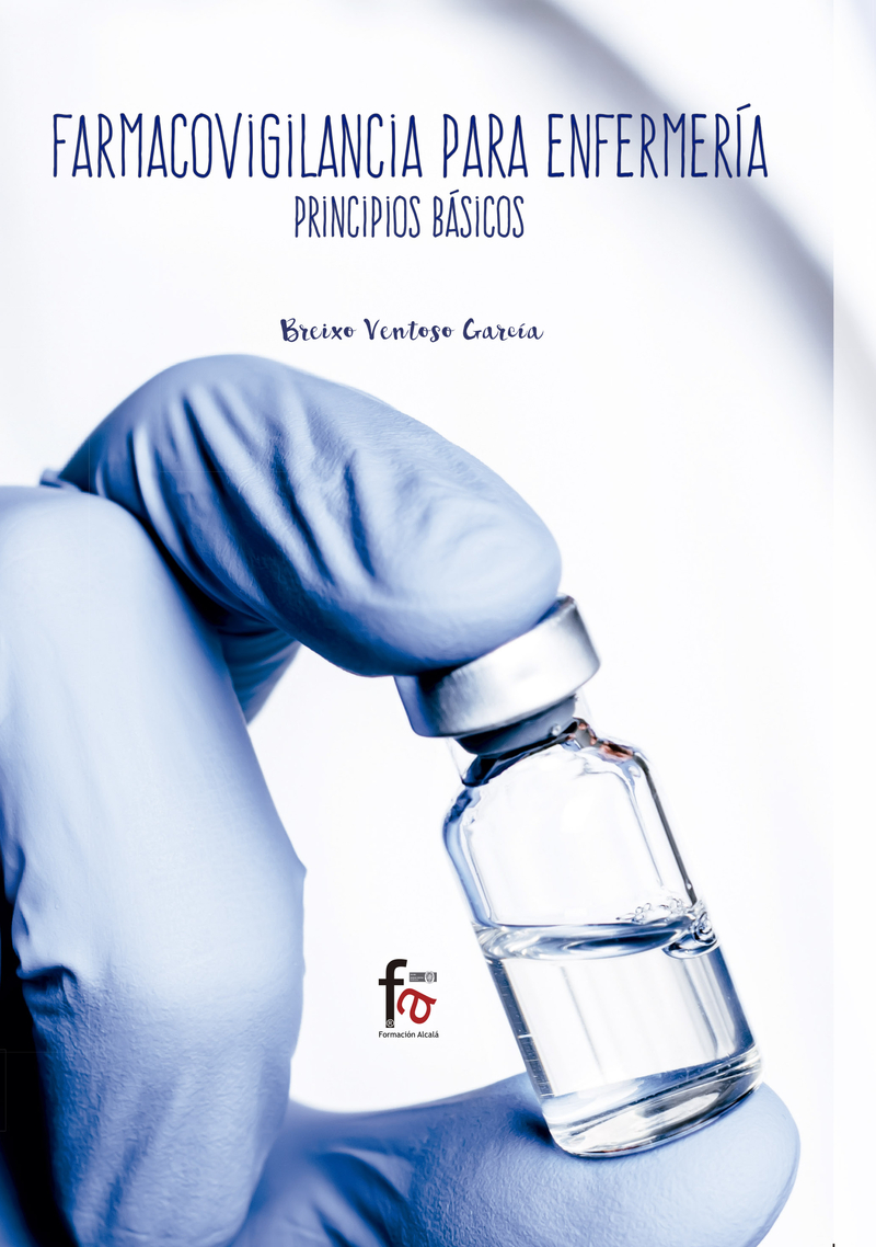 FARMACOVIGILANCIA PARA ENFERMERÍA.PRINCIPIOS BASICOS: portada